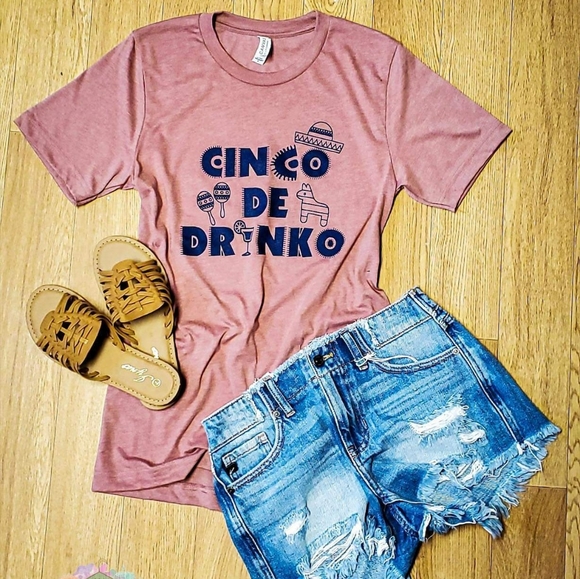 Tops - Cinco De Drinko Tee
